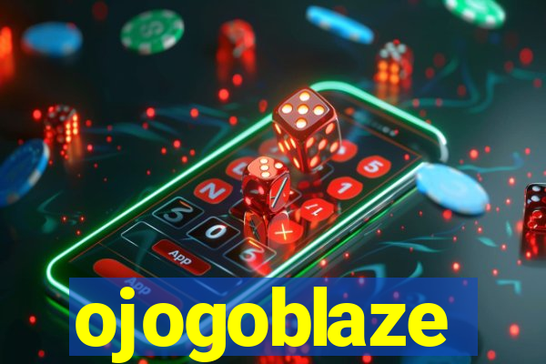 ojogoblaze