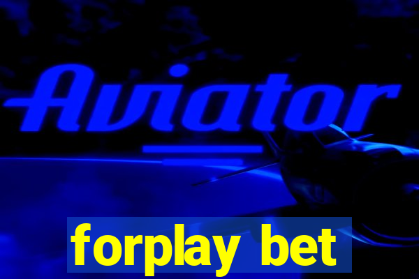 forplay bet