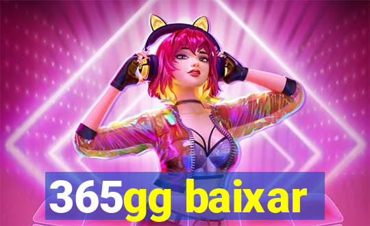 365gg baixar