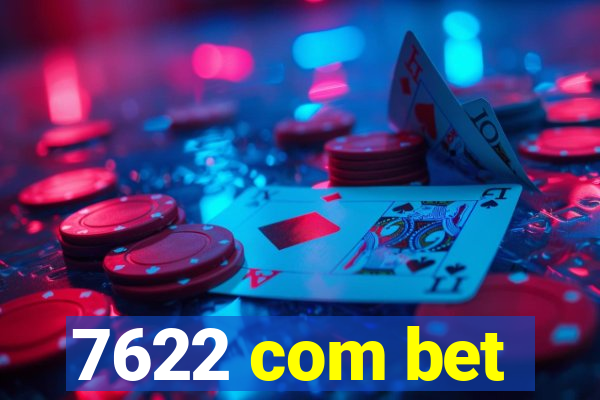 7622 com bet