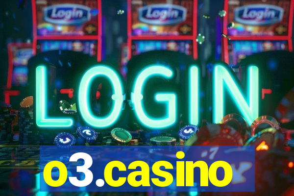 o3.casino