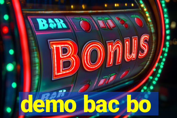 demo bac bo