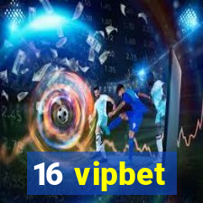 16 vipbet