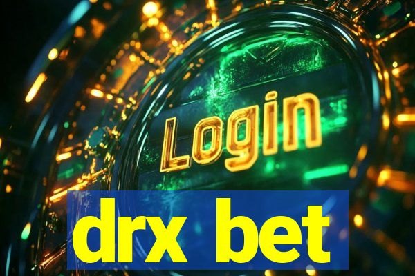 drx bet