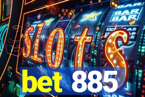 bet 885