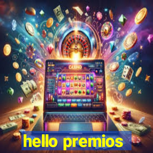 hello premios