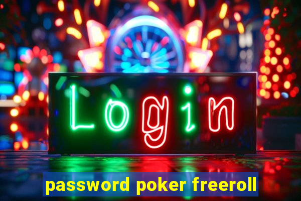 password poker freeroll