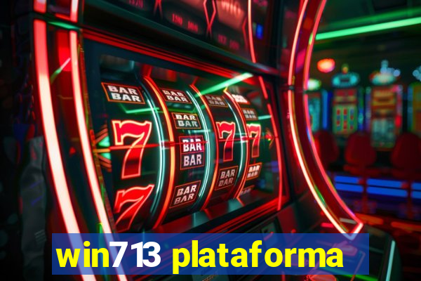 win713 plataforma