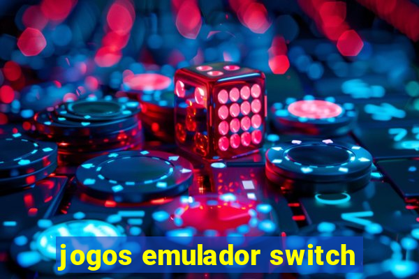 jogos emulador switch