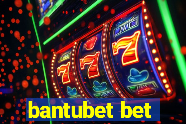 bantubet bet