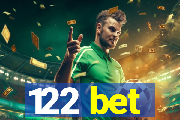 122 bet