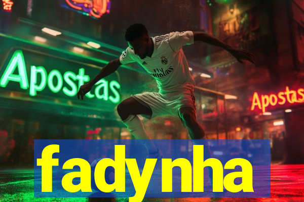 fadynha