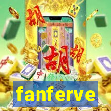 fanferve