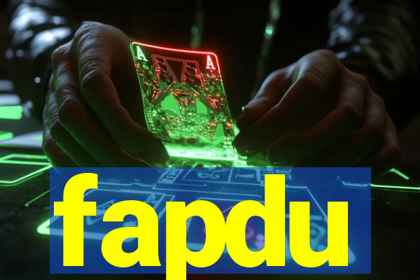 fapdu