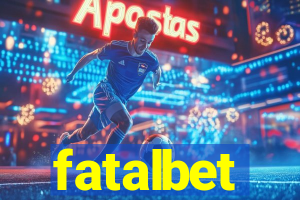 fatalbet