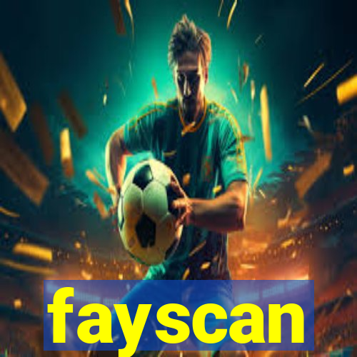 fayscan