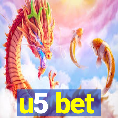 u5 bet