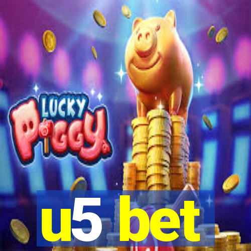 u5 bet