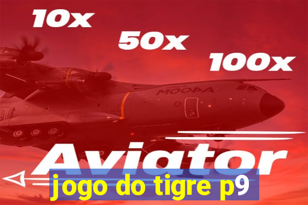 jogo do tigre p9