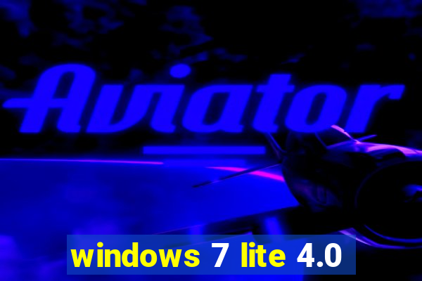 windows 7 lite 4.0