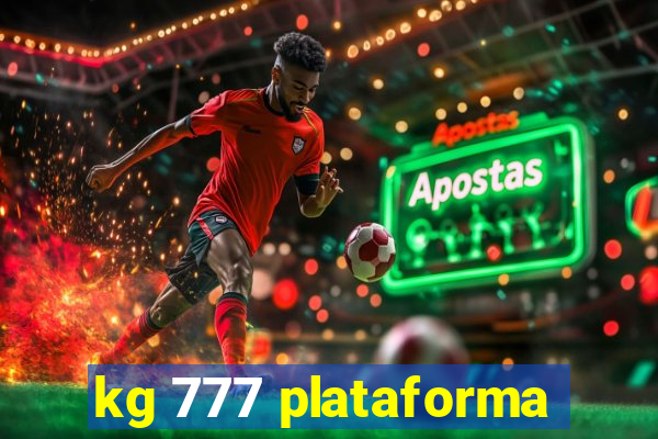 kg 777 plataforma