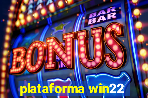 plataforma win22