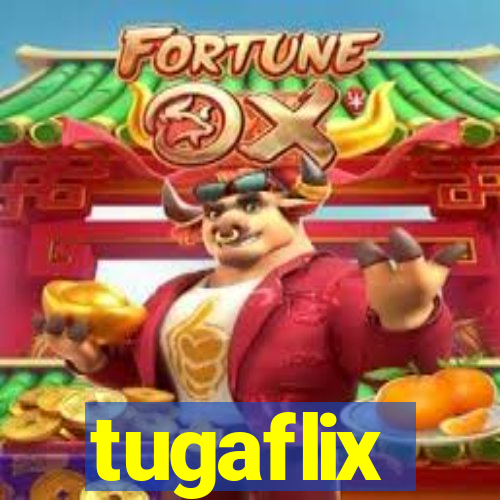 tugaflix