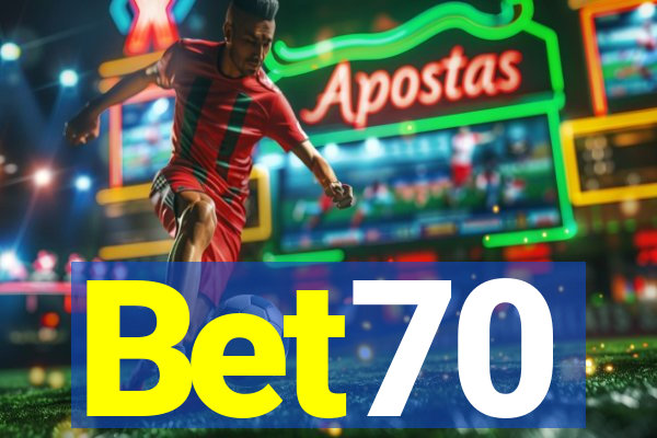 Bet70