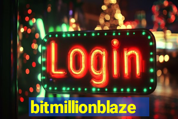 bitmillionblaze