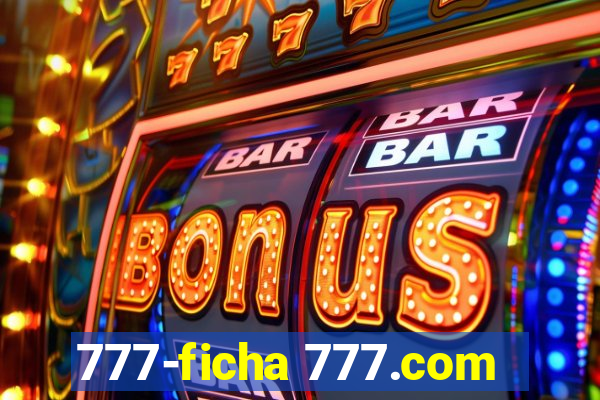 777-ficha 777.com