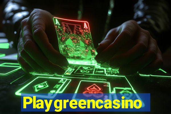 Playgreencasino