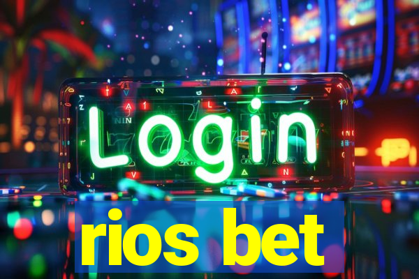 rios bet