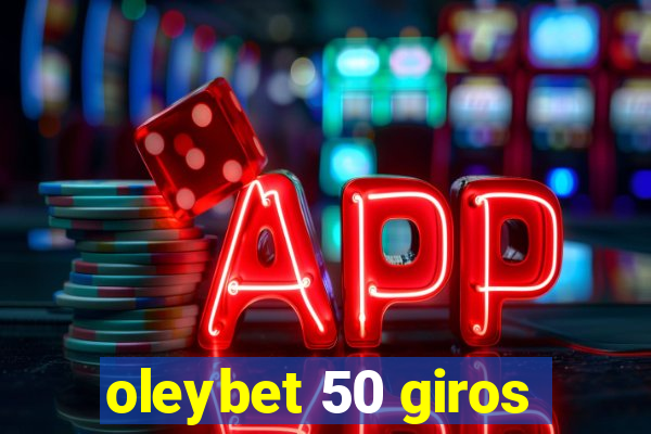 oleybet 50 giros