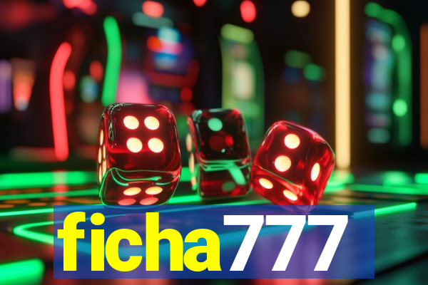 ficha777