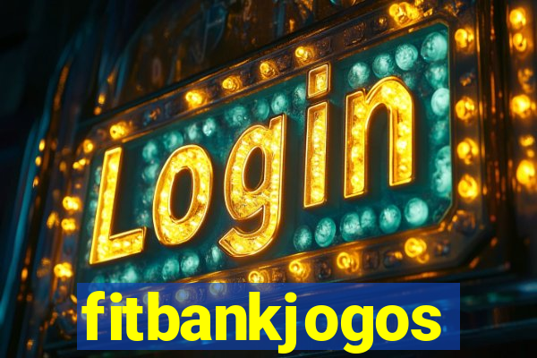 fitbankjogos