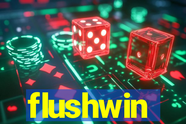 flushwin