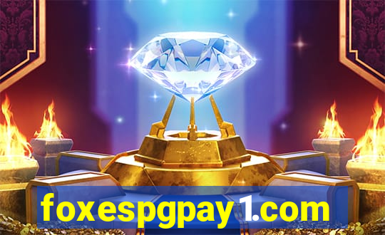 foxespgpay1.com