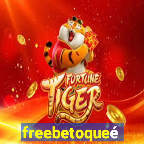 freebetoqueé