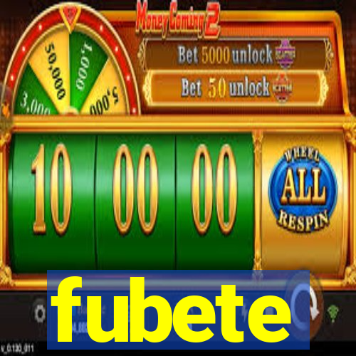 fubete