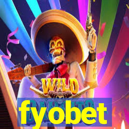 fyobet