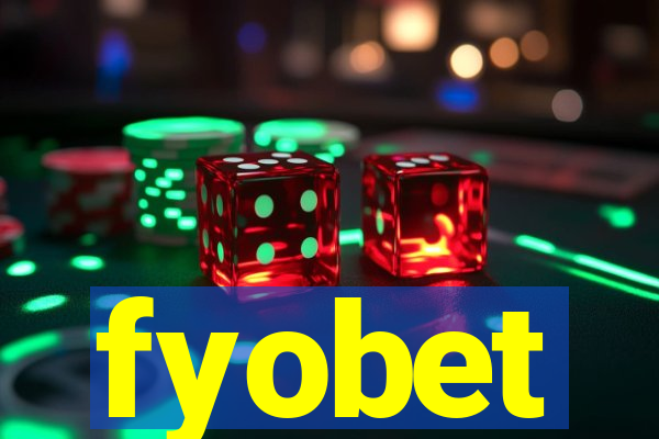 fyobet