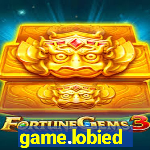 game.lobied