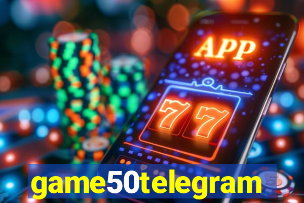 game50telegram