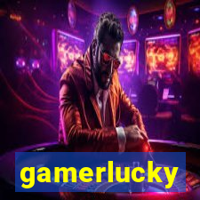 gamerlucky