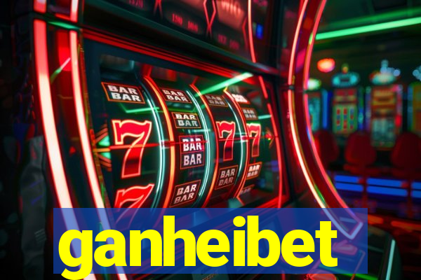 ganheibet