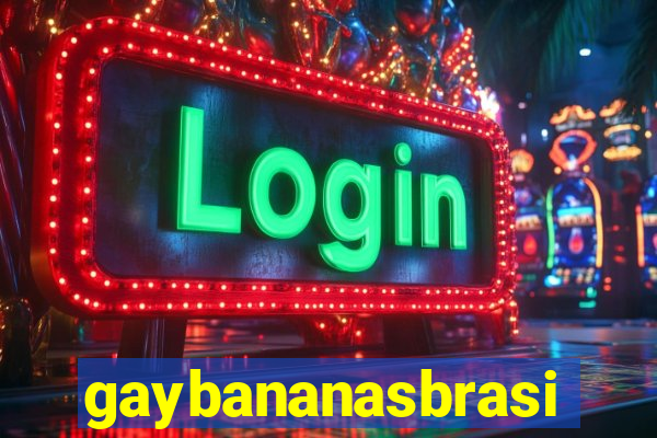 gaybananasbrasil