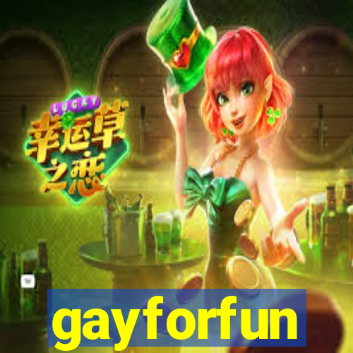 gayforfun