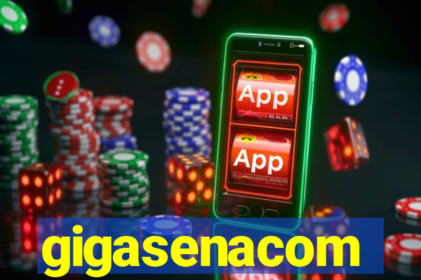 gigasenacom