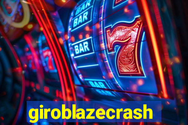 giroblazecrash