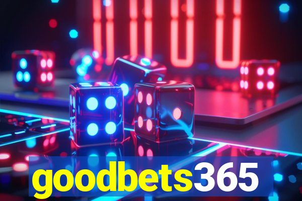 goodbets365